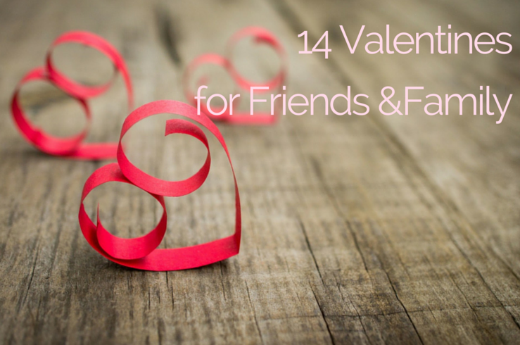 14 Creative Valentines For Friends and Family