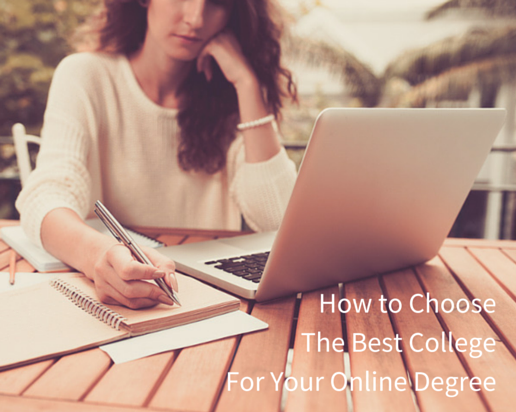 How to Choose The Best College For Your Online Degree